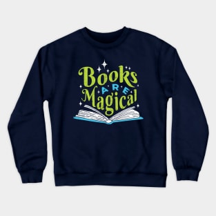 Vintage Books Are Magical // Retro Book Lover Avid Reader B Crewneck Sweatshirt